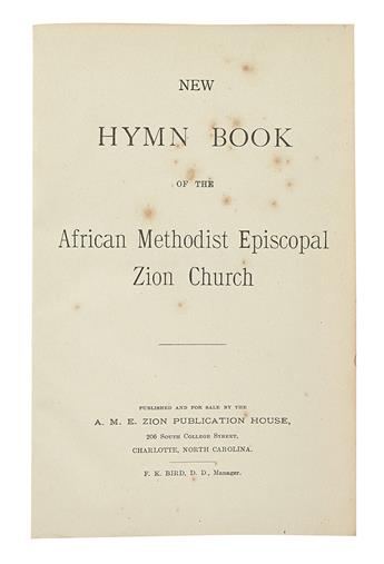 BROWN, J. WESLEY,COMPILER. New Hymn Book of the African Methodist Episcopal Zion Church.